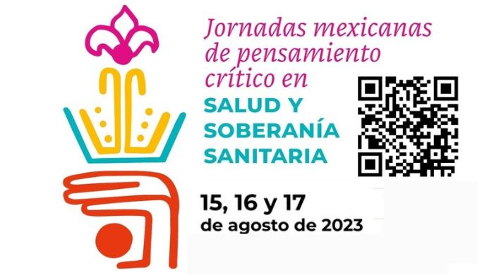  I Jornadas mexicanas de pensamiento crítico en salud y soberanía sanitaria