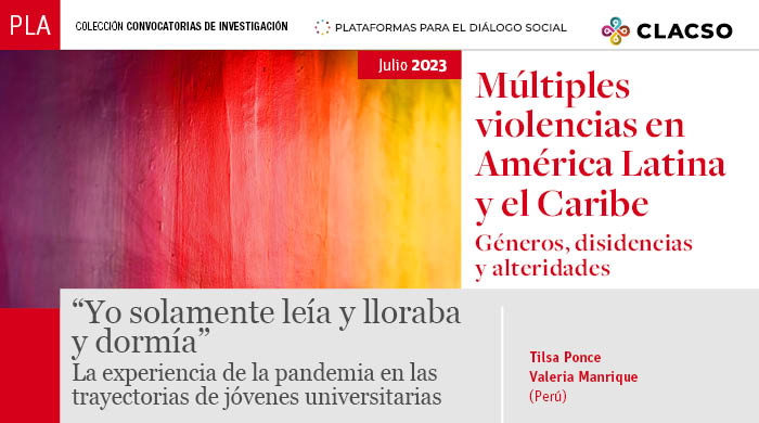  “Yo solamente leía y lloraba y dormía”. La experiencia de la pandemia en las trayectorias de jóvenes universitarias