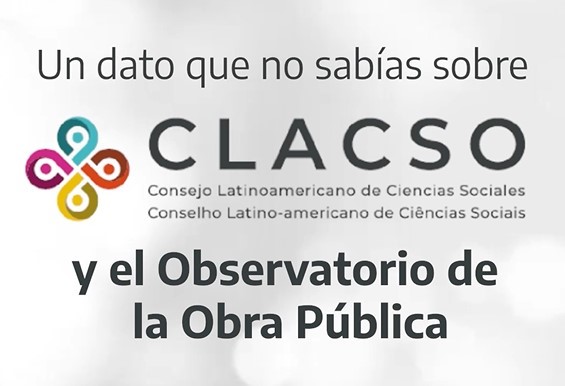  Participación de CLACSO en el Observatorio de la Obra Pública (Argentina)