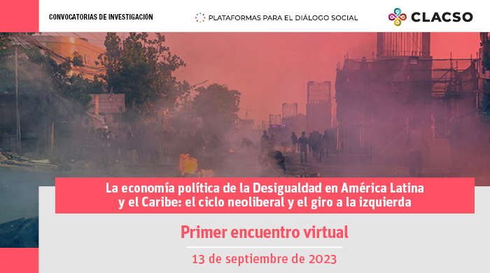  1er encuentro virtual La economía política de la Desigualdad en América Latina y el Caribe