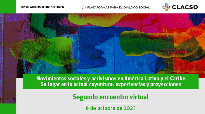  2do encuentro virtual – Movimientos sociales y activismos en América Latina y el Caribe.