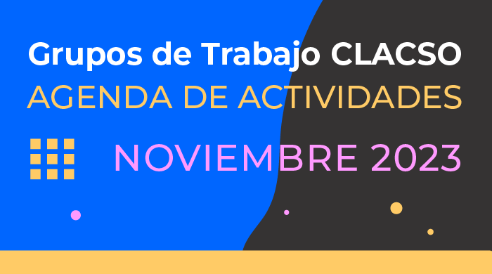  Agenda de Grupos de Trabajo – Noviembre 2023