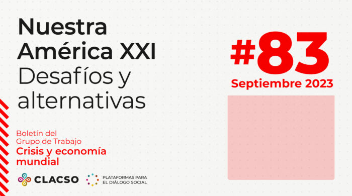  Boletín #83 Nuestra América XXI. Desafíos y alternativas