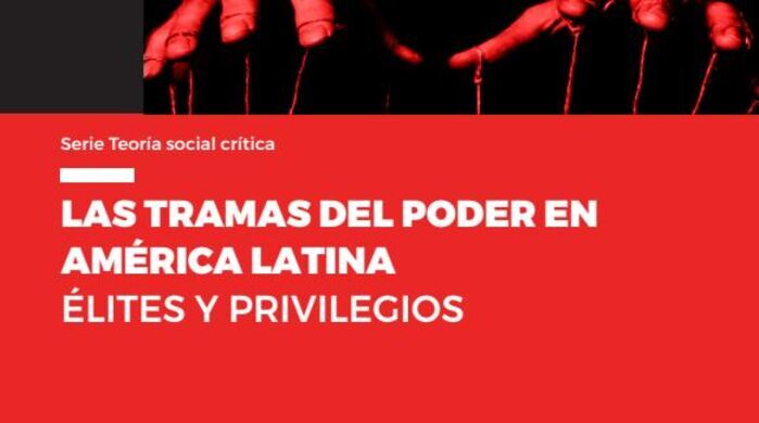  Las tramas del poder en América Latina