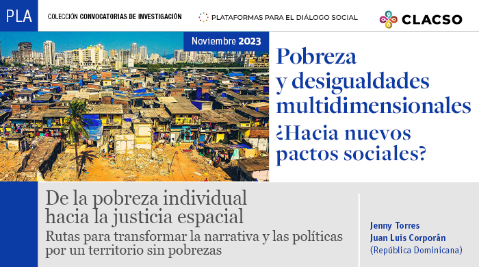  De la pobreza individual hacia la justicia espacial