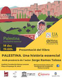  Presentación del libro PALESTINA, UNA HISTORIA ESENCIAL
