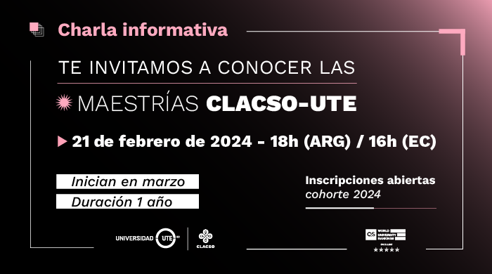  Charla informativa Maestrías CLACSO-UTE