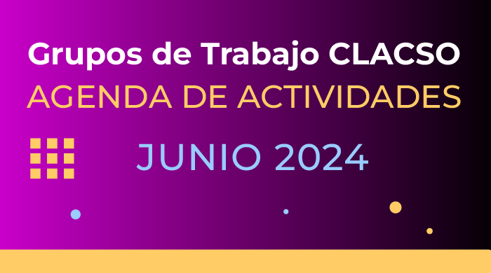  Agenda de Grupos de Trabajo – Junio 2024