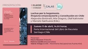  Reseña crítica del libro Luchas por la hegemonía: proyecto emancipatorio y Constitución en Chile