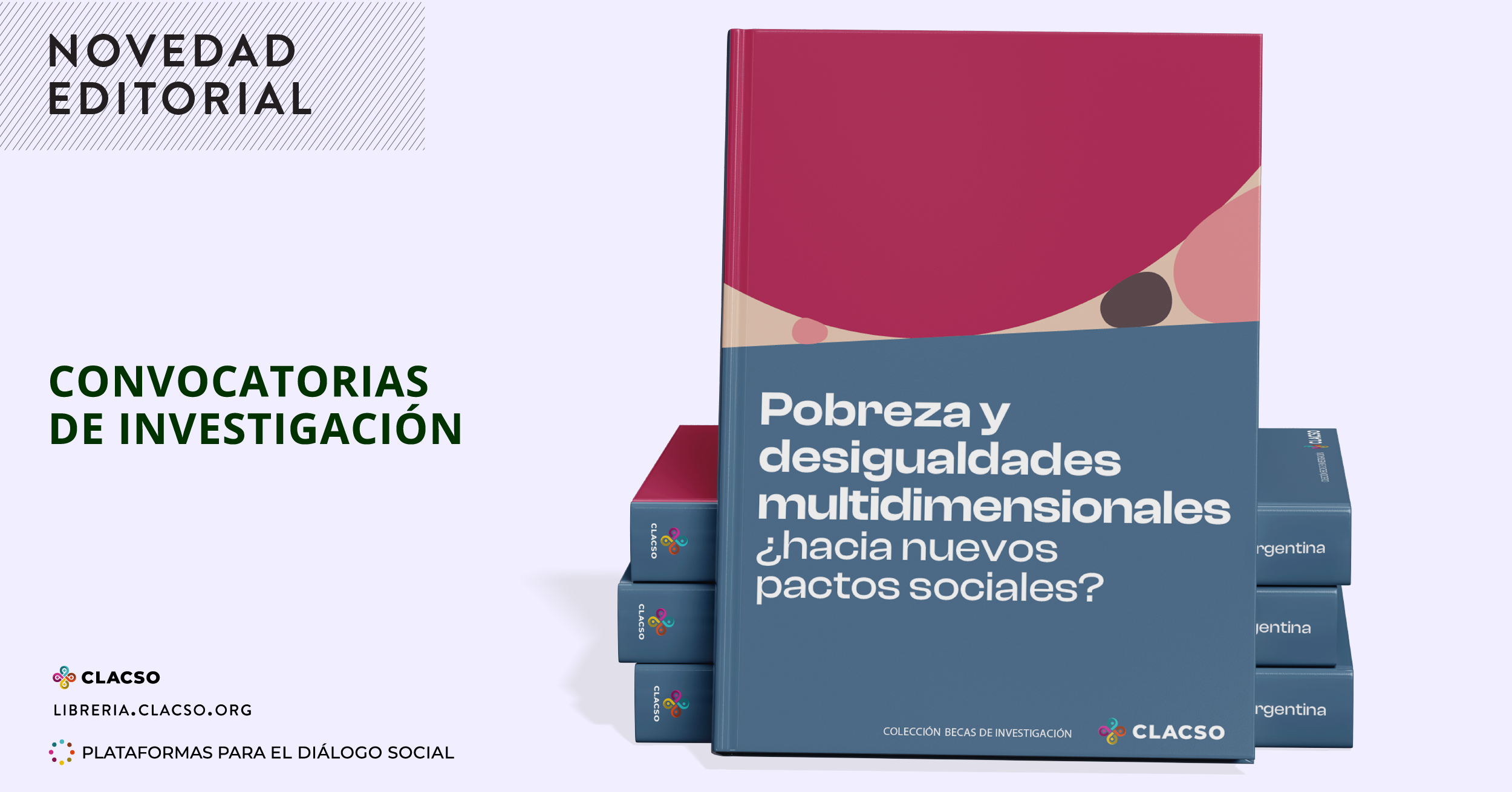  Libro. Pobreza y desigualdades multidimensionales. ¿Hacia nuevos pactos sociales?