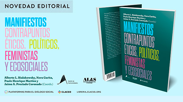  Manifiestos. Contrapuntos éticos, políticos, feministas y ecosociales