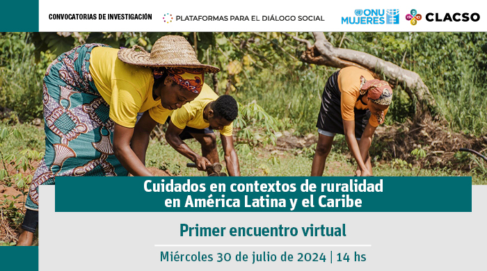  Primer encuentro virtual de Cuidados en contextos de ruralidad.
