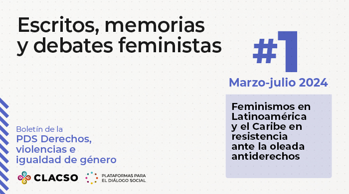  Boletín #1 Escritos, memorias y debates feministas