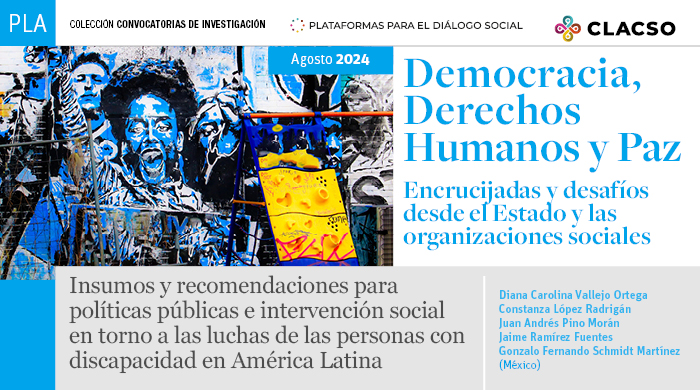  Insumos y recomendaciones para políticas públicas e intervención social en torno a las luchas de las personas con discapacidad en América Latina