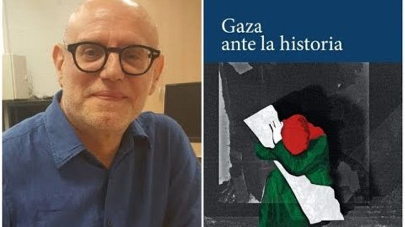  Enzo Traverso y Martín Martinelli presentan el libro “Gaza ante la Historia”