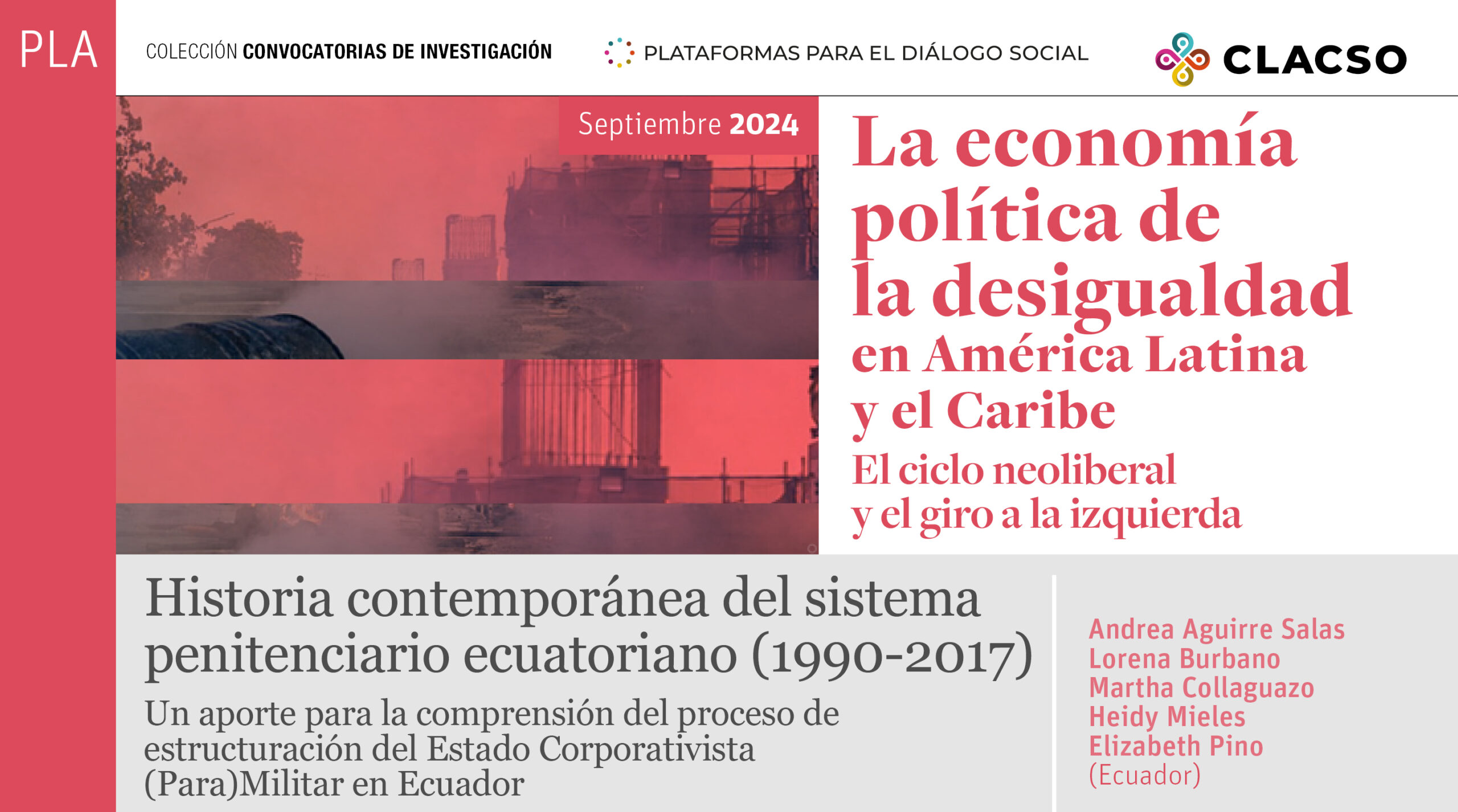  Historia contemporánea del sistema penitenciario ecuatoriano (1990-2017)