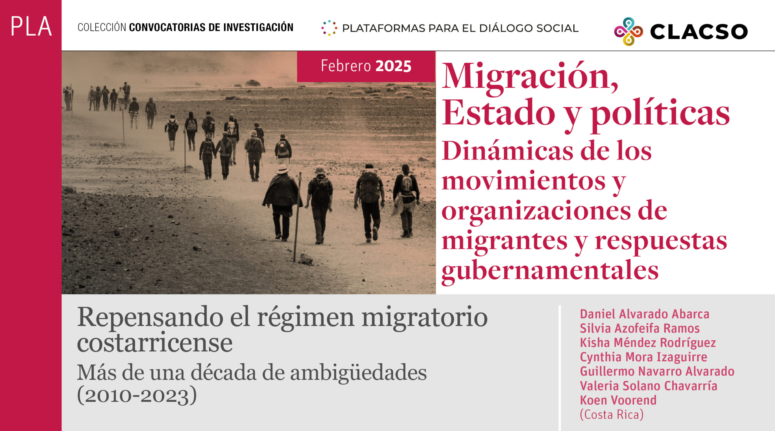  Repensando el régimen migratorio costarricense. Más de una década de ambigüedades (2010-2023)
