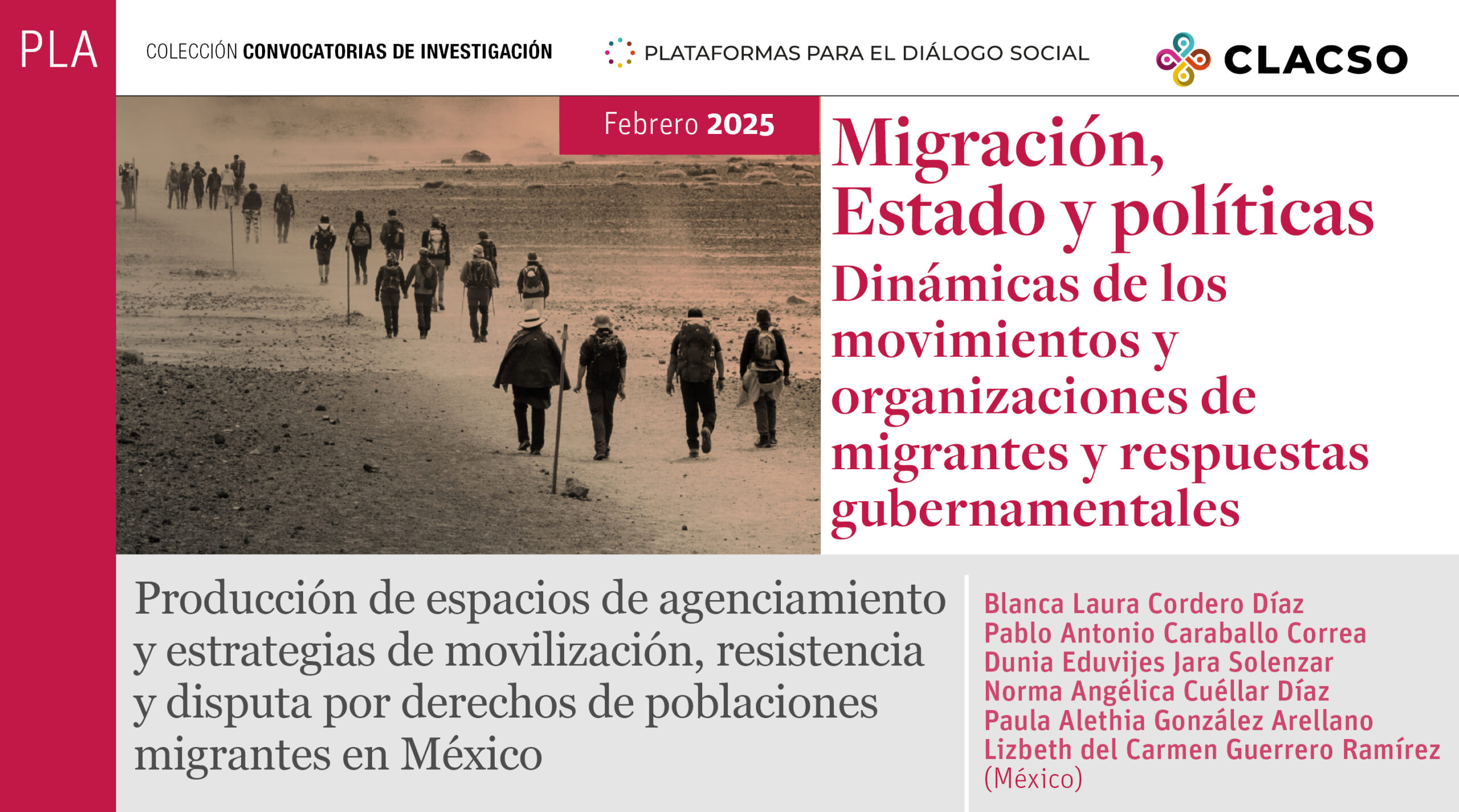  Producción de espacios de agenciamiento y estrategias de movilización, resistencia y disputa por derechos de poblaciones migrantes en México