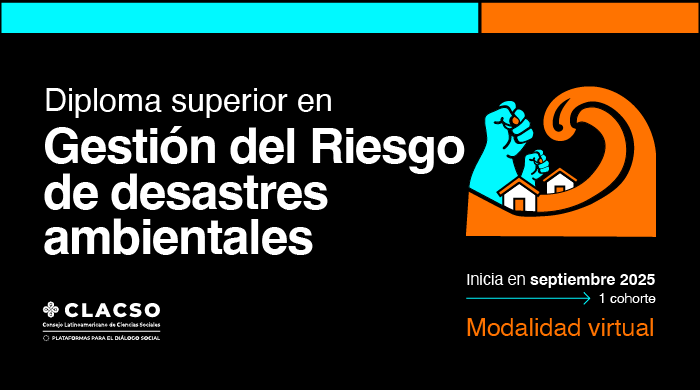  Diploma Superior en Gestión del riesgo de desastres ambientales
