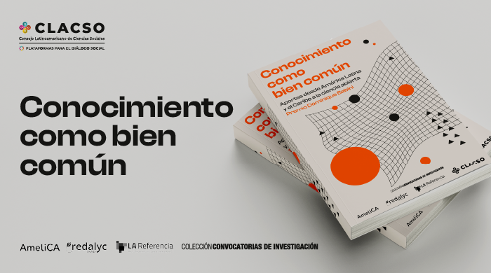  Libro. Conocimiento como bien común. Aportes desde América Latina y el Caribe a la ciencia abierta: Premio “Dominique Babini”