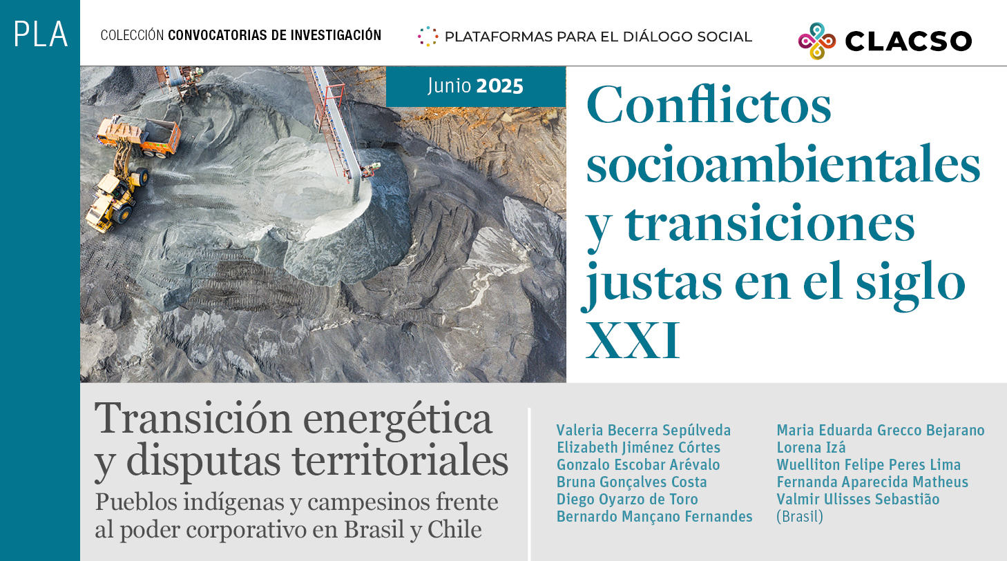  Transición energética y disputas territoriales. Pueblos indígenas y campesinos frente al poder corporativo en Brasil y Chile