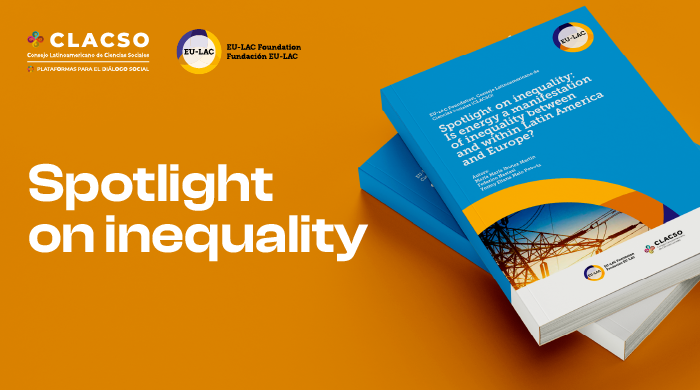  Libro. Spotlight on inequality. Is energy a manifestation of inequality between and within Latin America and Europe?
