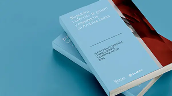  Biopolítica, violencias de género y resistencias en América Latina