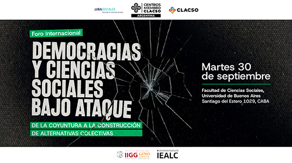  Foro Internacional: Democracias y ciencias sociales bajo ataque 