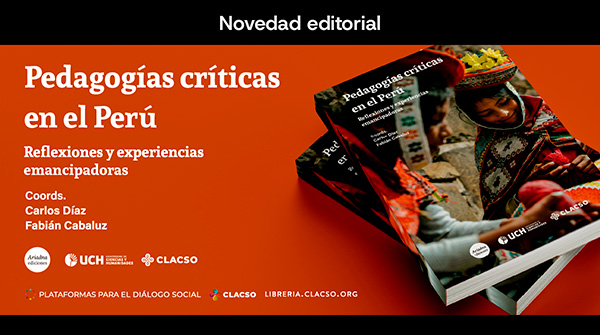  Pedagogías críticas en el Perú