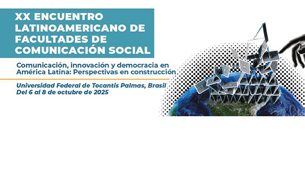  XX Encuentro Latinoamericano de Facultades de Comunicación Social