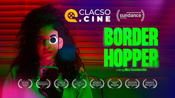  “Border Hopper” en CLACSO.CINE