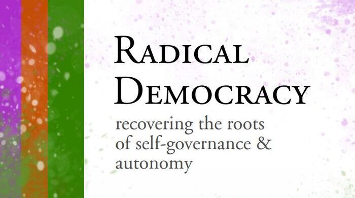  Nueva publicación: Democracia Radical. Recobrando las raíces del autogobierno y la autonomía